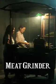 Watch and Download Meat Grinder