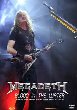 Watch and Download Megadeth: Blood in the Water - Live in San Diego 3