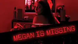 Watch and Download Megan Is Missing 3