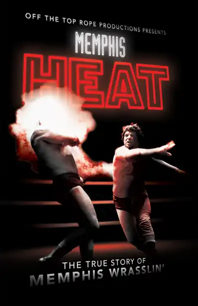 Watch and Download Memphis Heat: The True Story of Memphis Wrasslin' 2