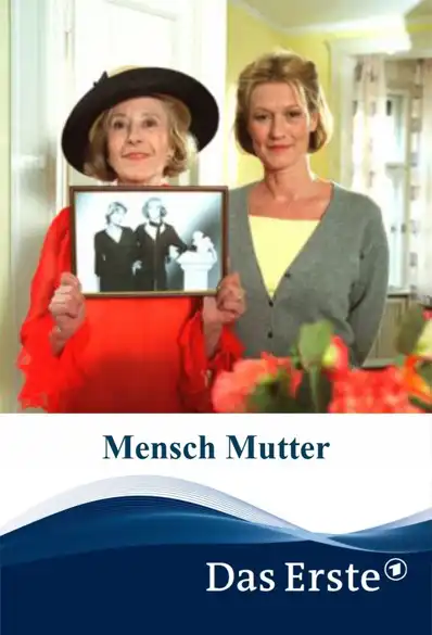 Watch and Download Mensch Mutter 2