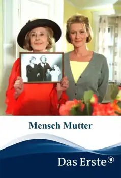 Watch and Download Mensch Mutter