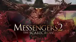 Watch and Download Messengers 2: The Scarecrow 3