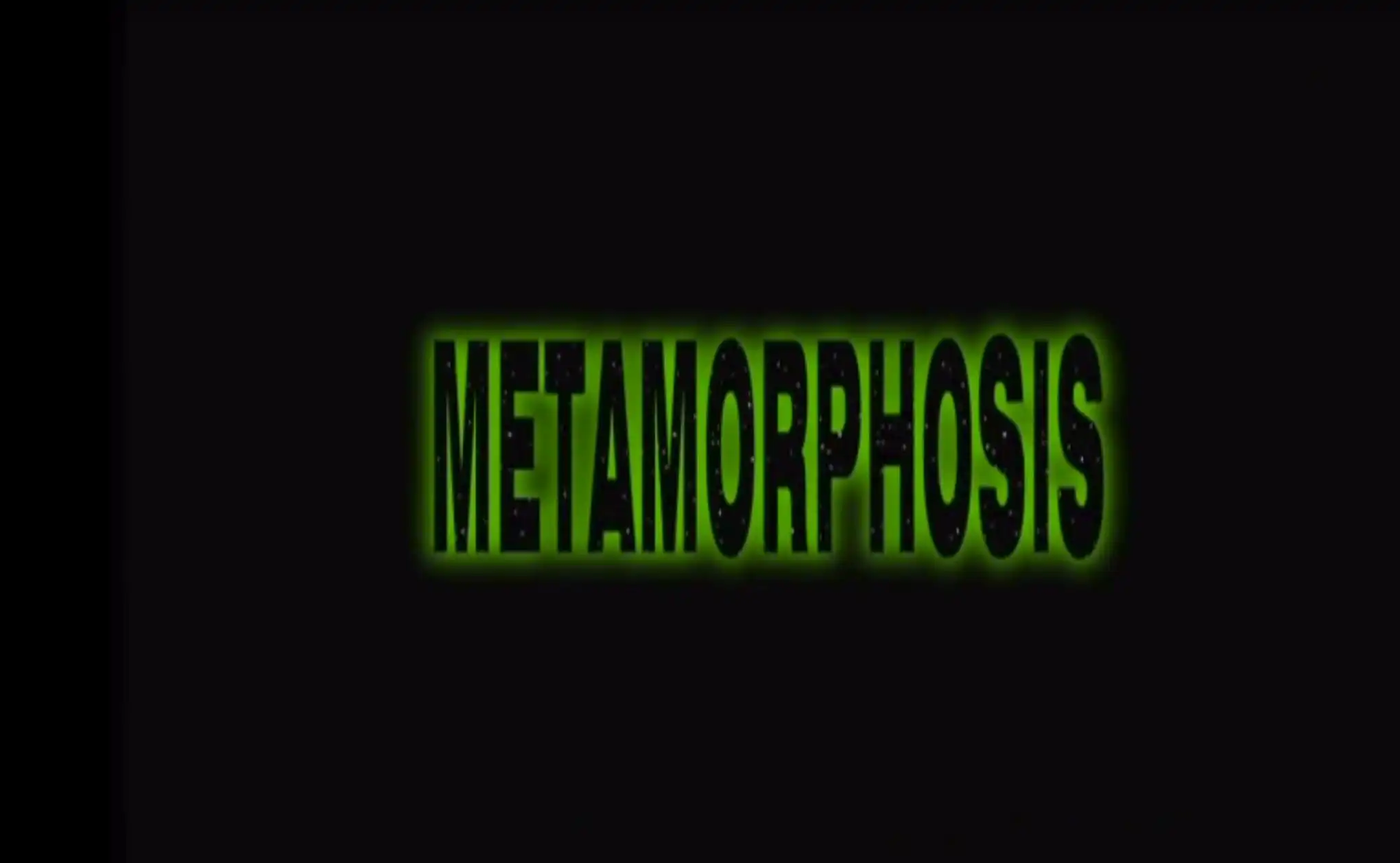 Watch and Download Metamorphosis of 'Men in Black' 1