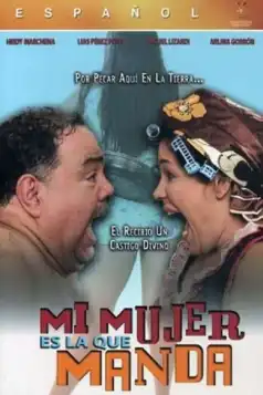 Watch and Download Mi mujer es la que manda