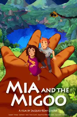 Watch and Download Mia and the Migoo 7