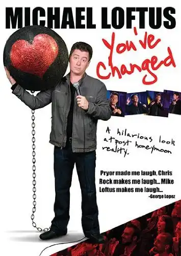 Watch and Download Michael Loftus: You've Changed 2