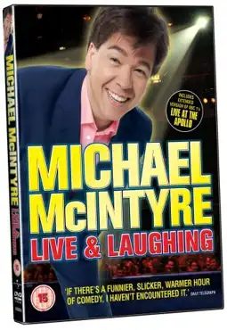 Watch and Download Michael McIntyre: Live & Laughing 3