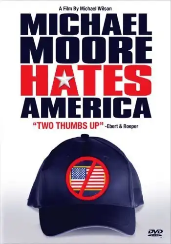 Watch and Download Michael Moore Hates America 4