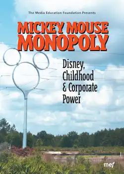 Watch and Download Mickey Mouse Monopoly: Disney, Childhood & Corporate Power 1