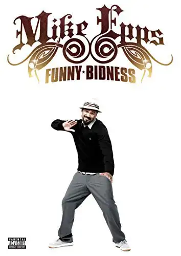 Watch and Download Mike Epps: Funny Bidness 1