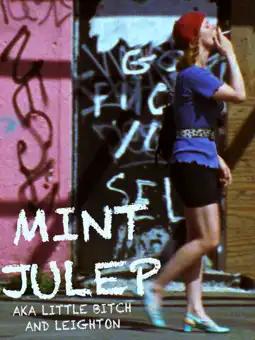 Watch and Download Mint Julep 3