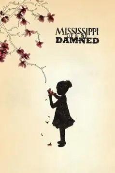 Watch and Download Mississippi Damned