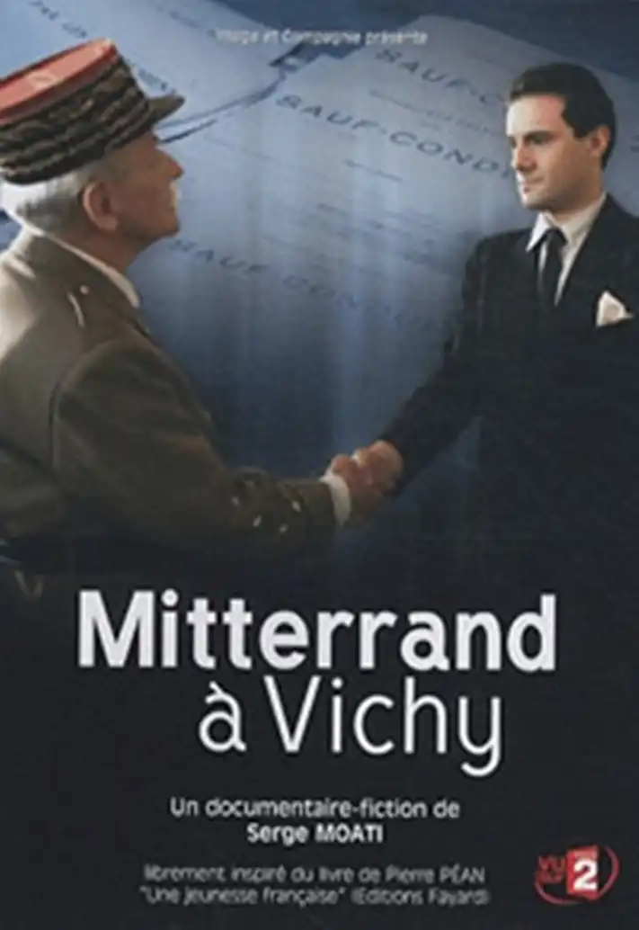 Watch and Download Mitterrand à Vichy 1