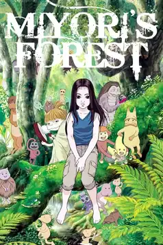 Watch and Download Miyori’s Forest