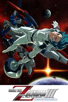 Watch and Download Mobile Suit Zeta Gundam – A New Translation III: Love is the Pulse of the Stars