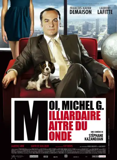 Watch and Download Moi, Michel G., milliardaire, maître du monde 2