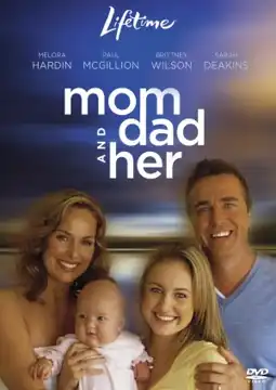 Watch and Download Mom, Dad and Her 1