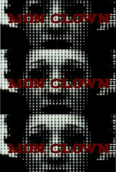 Watch and Download Mon Clown 1