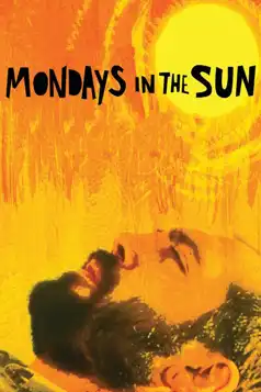 Watch and Download Mondays in the Sun