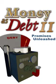 Watch and Download Money as Debt II