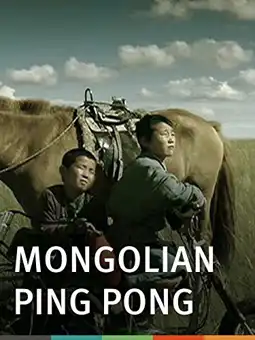 Watch and Download Mongolian Ping Pong 1