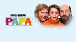 Watch and Download Monsieur Papa 1