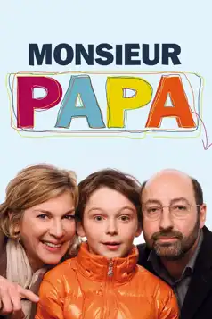 Watch and Download Monsieur Papa