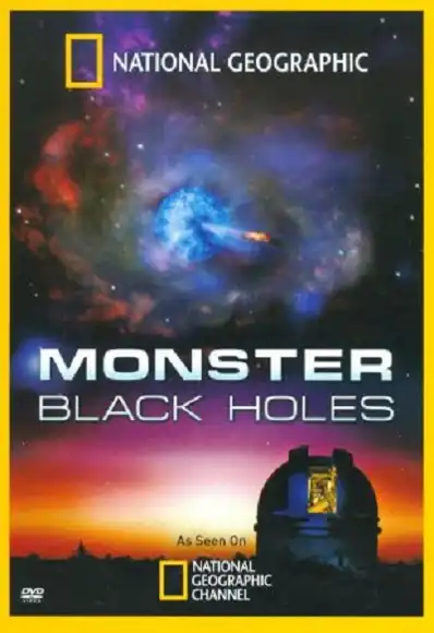 Watch and Download Monster Black Holes 2