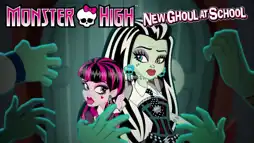 Watch and Download Monster High: New Ghoul at School 2