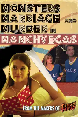 Watch and Download Monsters, Marriage and Murder in Manchvegas 2