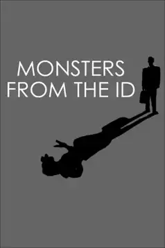 Watch and Download Monsters from the Id