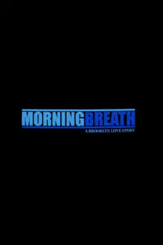 Watch and Download Morning Breath