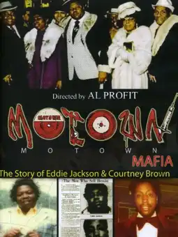 Watch and Download Motown Mafia: The Story of Eddie Jackson and Courtney Brown 1