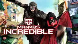 Watch and Download Mr. & Mrs. Incredible 2