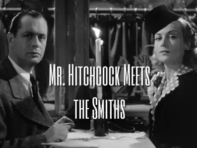 Watch and Download Mr. Hitchcock Meets the Smiths 1