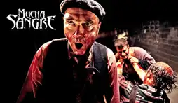 Watch and Download Mucha Sangre 4