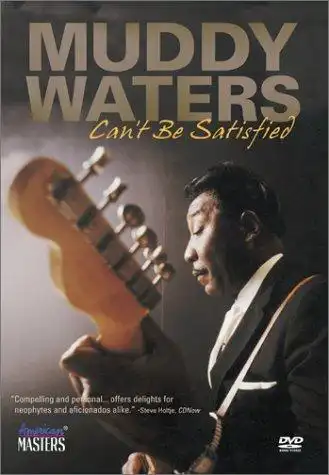 Watch and Download Muddy Waters: Can't Be Satisfied 4