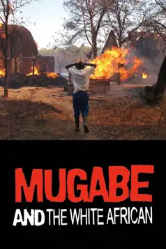 Watch and Download Mugabe and the White African