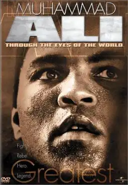 Watch and Download Muhammad Ali - Through The Eyes Of The World 6