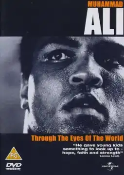 Watch and Download Muhammad Ali - Through The Eyes Of The World 8