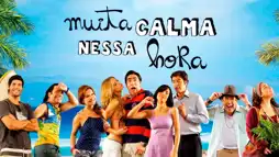 Watch and Download Muita Calma Nessa Hora 2