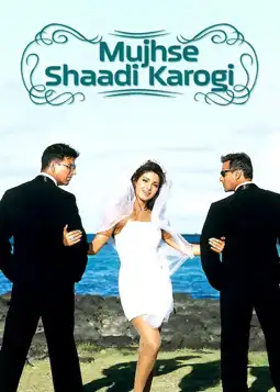 Watch and Download Mujhse Shaadi Karogi 11