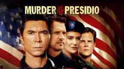 Watch and Download Murder at the Presidio 2