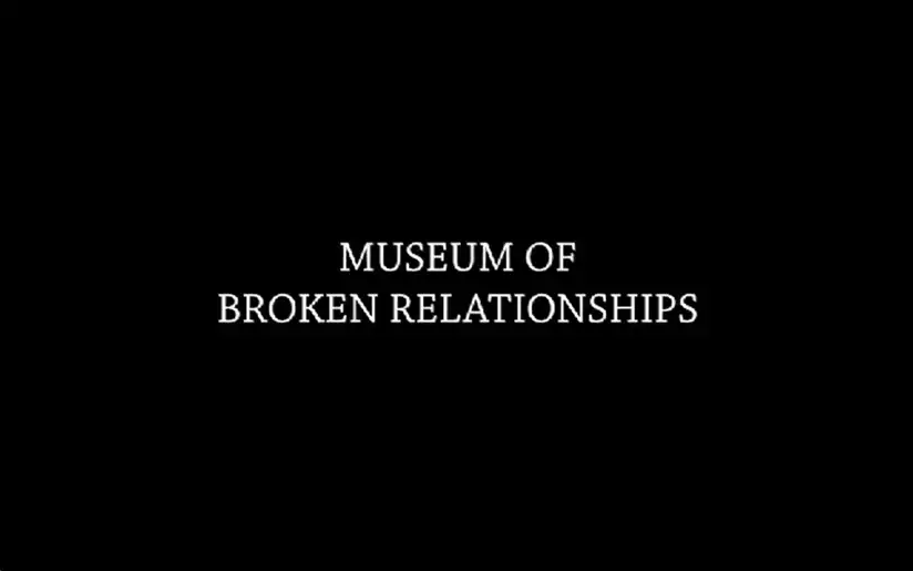 Watch and Download Museum of Broken Relationships 1