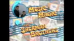 Watch and Download Music Magic: The Sherman Brothers - Bedknobs and Broomsticks 1