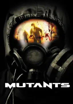 Watch and Download Mutants 2