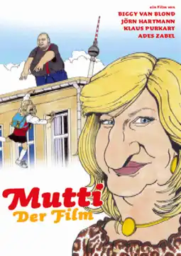 Watch and Download Mutti - Der Film 3