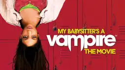 Watch and Download My Babysitter's a Vampire 2