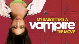 Watch and Download My Babysitter's a Vampire 3